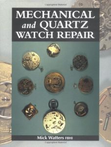 Mechanical and Quartz Watch Repair - best watch repair books for beginners